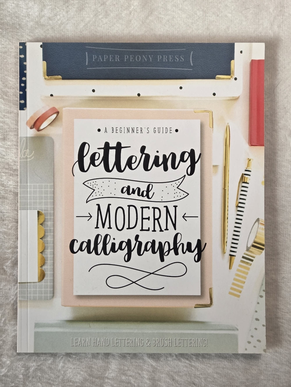 📘Lettering and Modern Calligraphy: A Beginner's Guide: Learn Hand Lettering